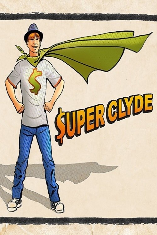 Постер Super Clyde